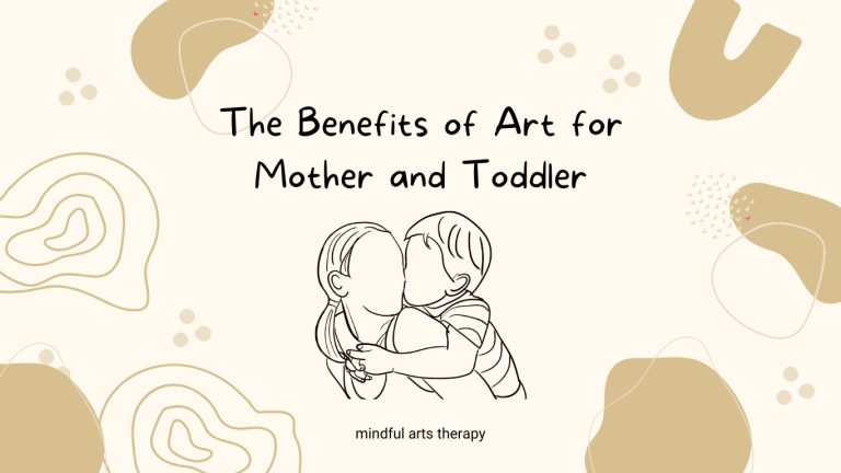 The Benefits of Art for Mother and Child