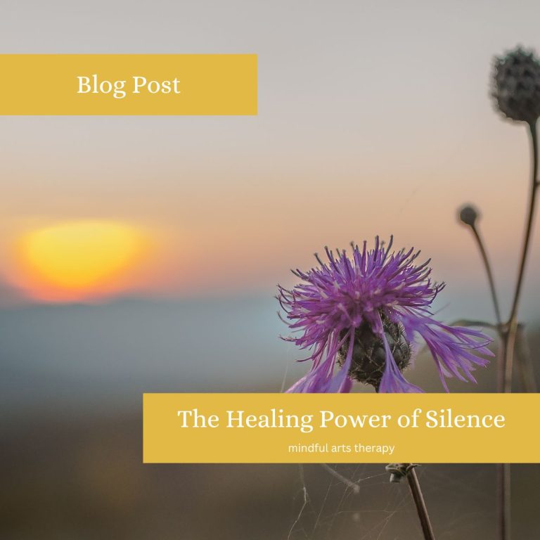 The Healing Power of Silence Mindful Arts Therapy