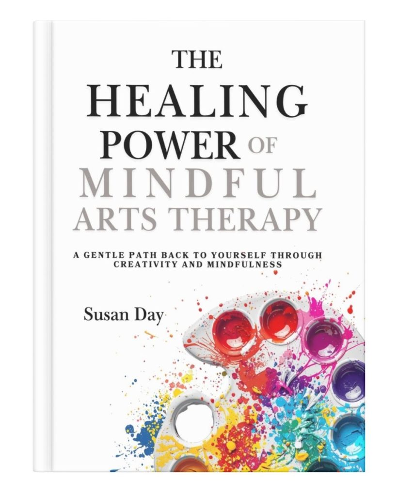 The Healing Power of Mindful Arts Therapy book