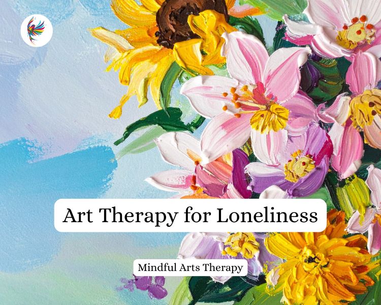 Art Therapy for Loneliness